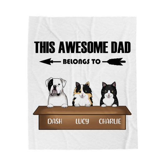 This Awesome Dad Belongs To (Dogs and/or Cats) - Personalized Velveteen Plush Blanket